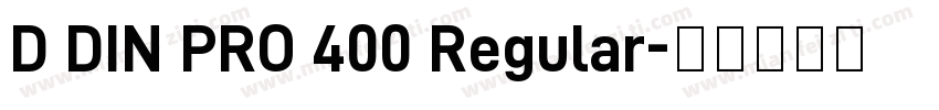 D DIN PRO 400 Regular字体转换